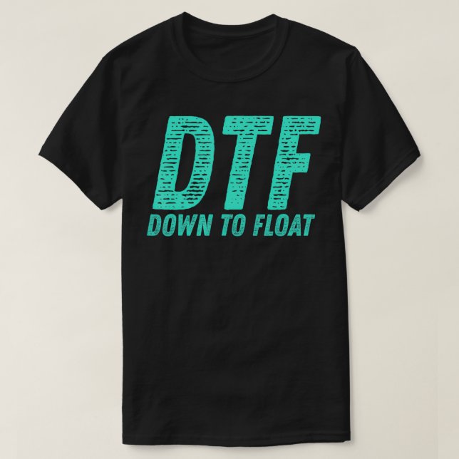 T-shirt DTF Descendre À Flotter Traversée Rivière Tubing É (Design devant)
