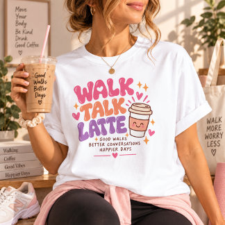 T-shirt du club de marche Walk Talk Latte