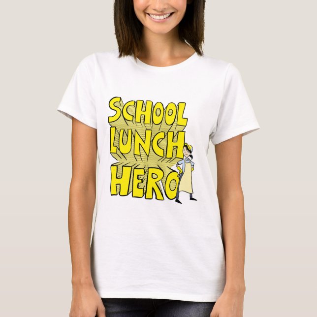 T-shirt du héros du déjeuner scolaire (Devant)