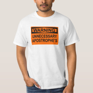 T-shirt du signe de l'apostrophe inutile