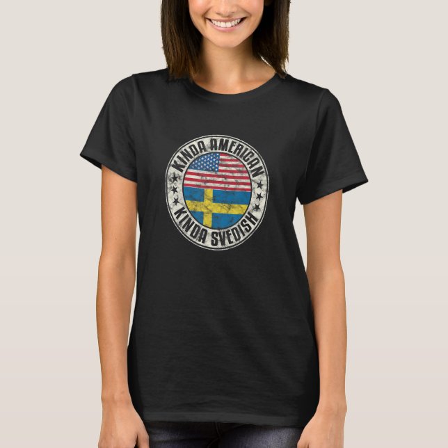 T-shirt Dual Citizenship American Swedish Sweden Usa Flag  (Devant)