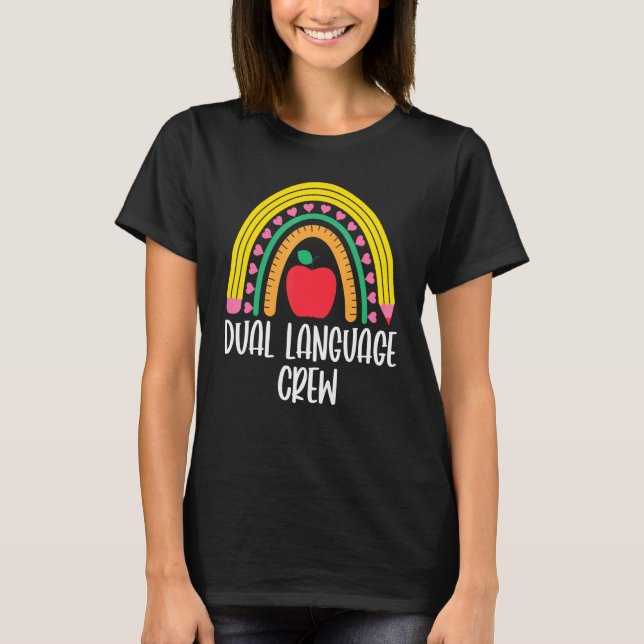 T-shirt Dual Language Crew Rainbow Bilingual Teacher Dual  (Devant)
