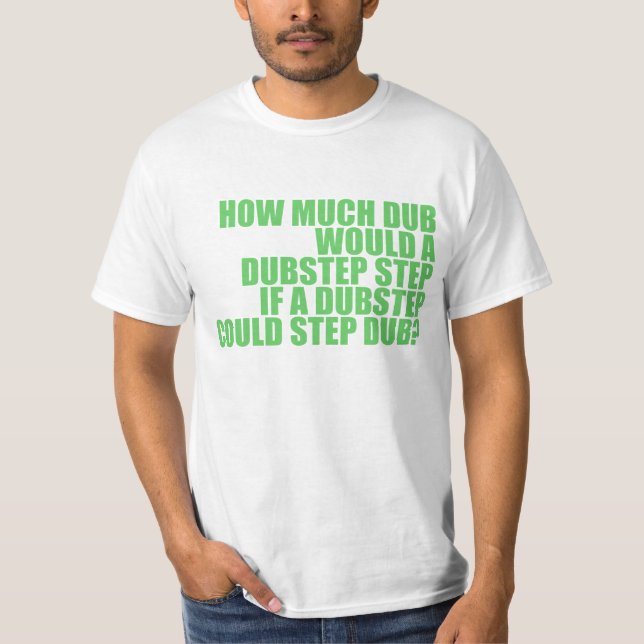 T-shirt Dubstep (Devant)