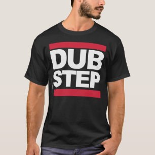 T-shirt Dubstep