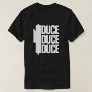 T-SHIRT DUCE DUCE DUCE DUCE