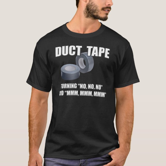 T-shirt Duct Tape. Turning No, no, no into Mmm, mmm... (Devant)