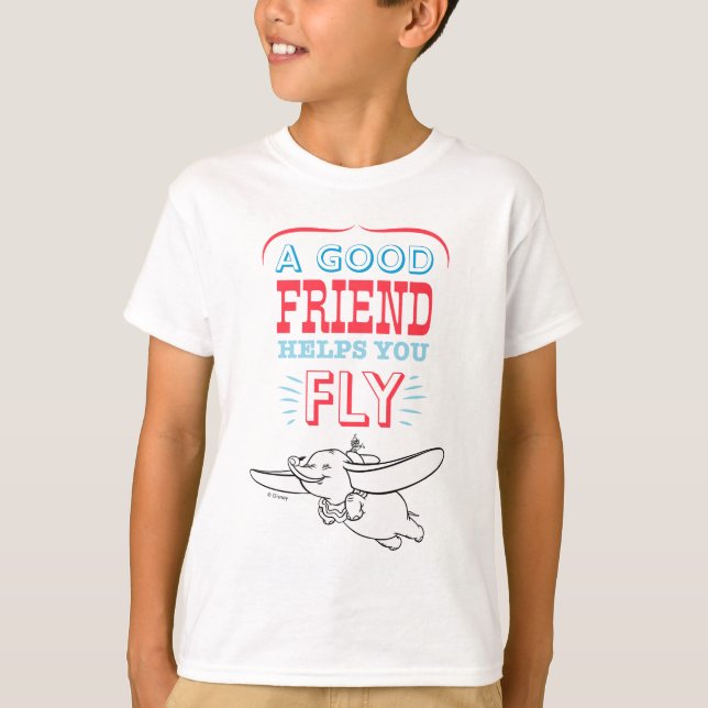 T-shirt Dumbo| Un bon ami vous aide à voler (Devant)