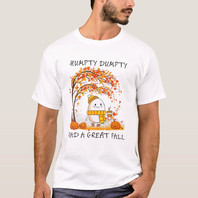 T-shirt Dumpty A Eu Une Grande Chute Thanksgiving (Devant)