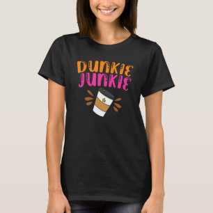T-shirt Dunkie Junkie Femmes Funny Lettre d'amour café dir