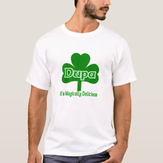 T-shirt Dupa irlandais il est comme par magie délicieux