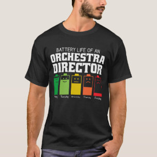T-shirt Durée De Vie Batterie D'Un Directeur D'Orchestre