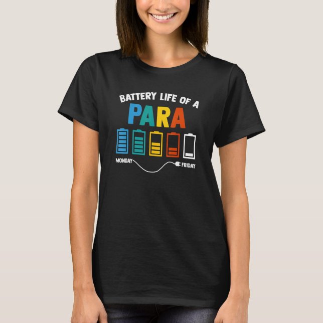 T-shirt Durée De Vie De La Batterie D'Un Enseignant Parapr (Devant)