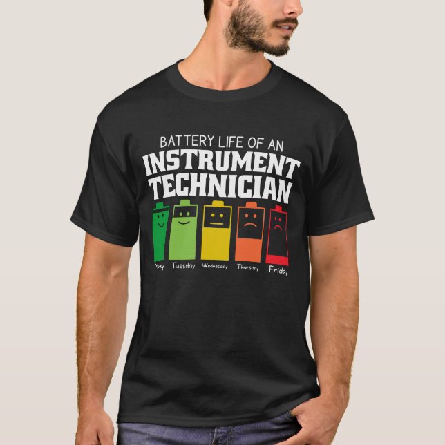 T-shirt Durée De Vie De La Batterie D'Un Technicien D'Inst (Devant)