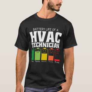 T-shirt Durée De Vie De La Batterie D'Un Technicien Hvac