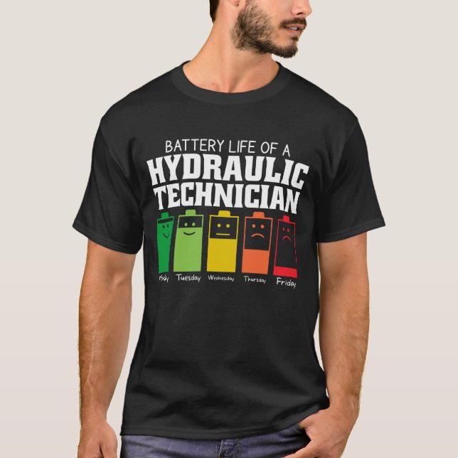 T-shirt Durée De Vie De La Batterie D'Un Technicien Hydrau (Devant)