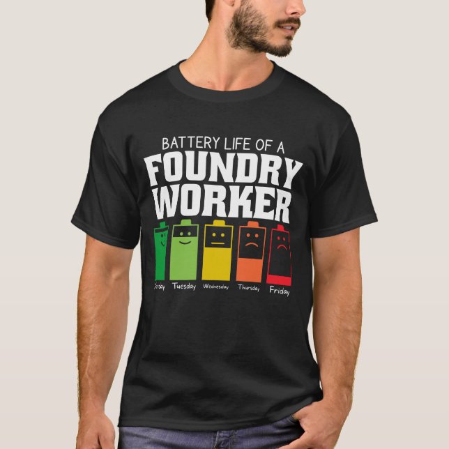 T-shirt Durée De Vie De La Batterie D'Un Travailleur De Fo (Devant)