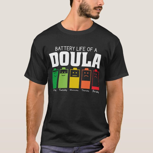 T-shirt Durée De Vie De La Batterie D'Une Doula (Devant)
