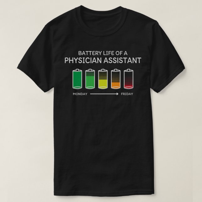 T-shirt Durée de vie d'un médecin adjoint Amis PA B (Design devant)