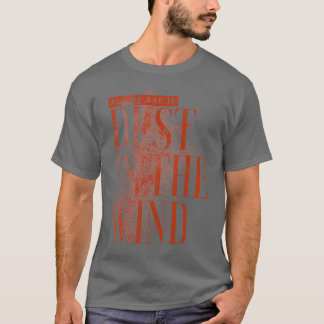 T-shirt Dust In The Wind