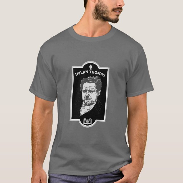 T-shirt Dylan Thomas Welsh Poet (Devant)
