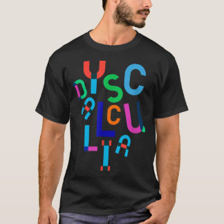 T-shirt Dyscalculia Sensibilisation à la santé mentale Cut