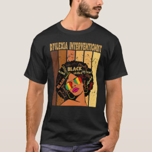 T-shirt Dyslexie Interventionniste Afro-Africain Noir Hist