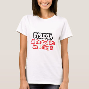 T-shirt Dyslexie...Tous Les Enfants Cool S'Y Battent