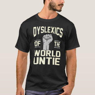 T-shirt Dyslexique Du Monde La Dyslexie Sensibilisation Ar