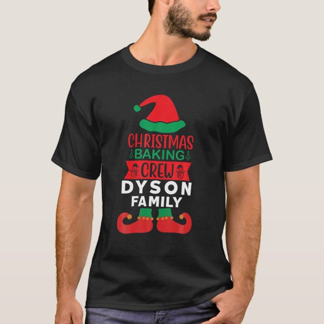 T-shirt Dyson Family Christmas Baking Crew Matching Elf (Devant)