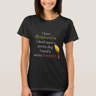 T-shirt Dysphonia Service Parrot