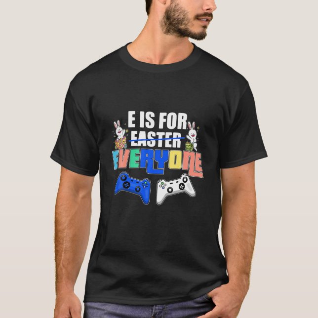 T-shirt E Est Pour Pâques Tout Le Monde Drôle Jouer Joyeux (Devant)