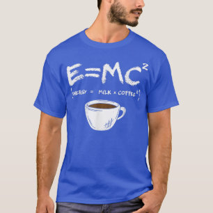 T-shirt E = MC2 Café de Lait d'énergie Funny Science Café