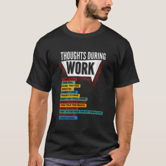 T-shirt E Travail Employé Réflexions Pendant le Travail Co