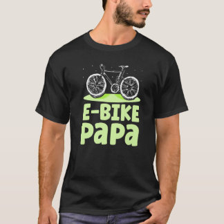 T-shirt E Vélo Papa Cycliste Vélo Vélo Électrique Papa Fat