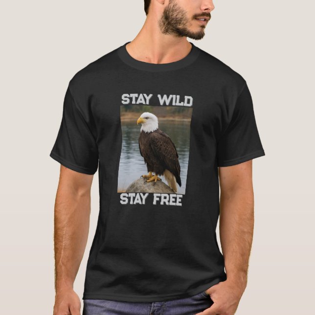 T-shirt Eagle Stay Wild Stay Free (Devant)