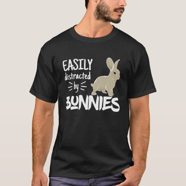 T-shirt Easily Distracted by Bunnies Barnyard Rabbit (Devant)