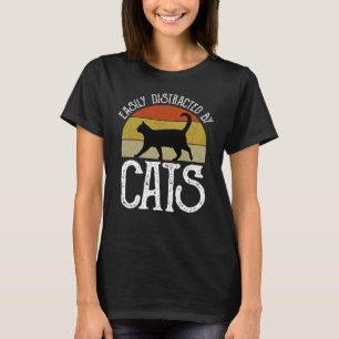T-shirt Easily Distracted By Cats