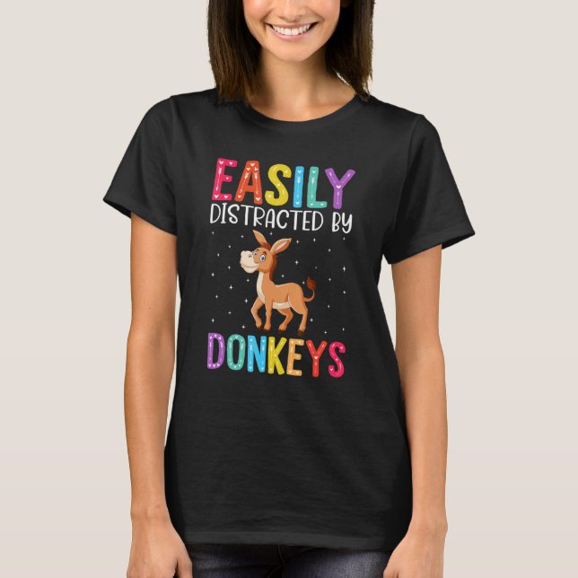 T-shirt Easily Distracted By Donkeys  Donkey (Devant)