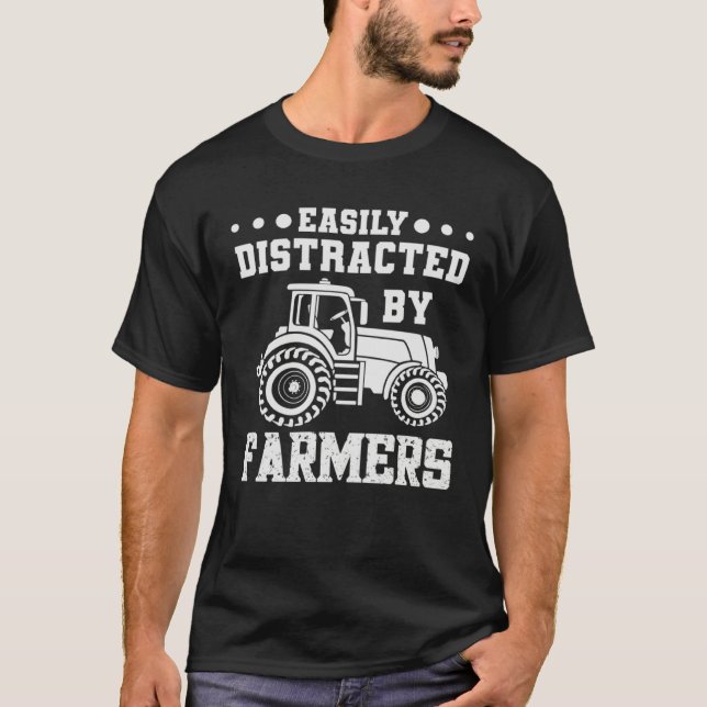 T-shirt Easily Distracted By Farmers Tractor Farming (Devant)
