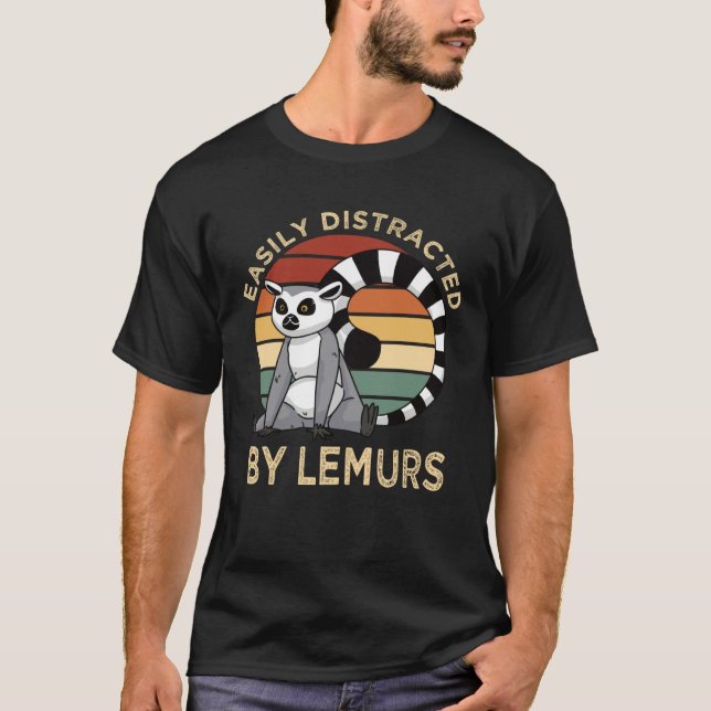 T-shirt Easily Distracted By Lemurs Vintage  Lemur (Devant)