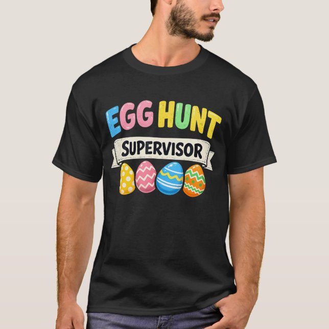 T-shirt Easter Egg Hunt Supervisor Funny Mom (Devant)