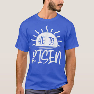 T-shirt Easter He Is Risen Easter Christian Family Matchi