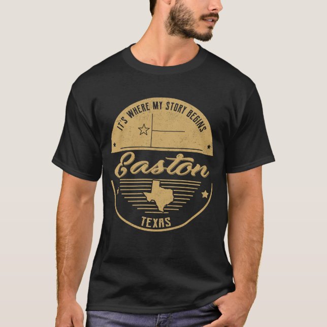 T-shirt Easton Texas C'est là que commence mon histoire (Devant)