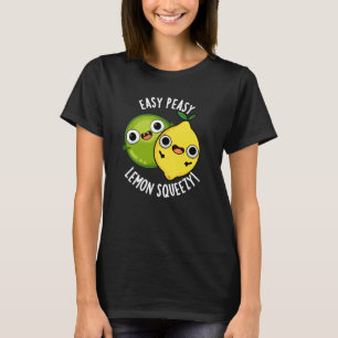 T-shirt Easy Peasy Lemon Squeezy Funny Fruit Pun Dark BG