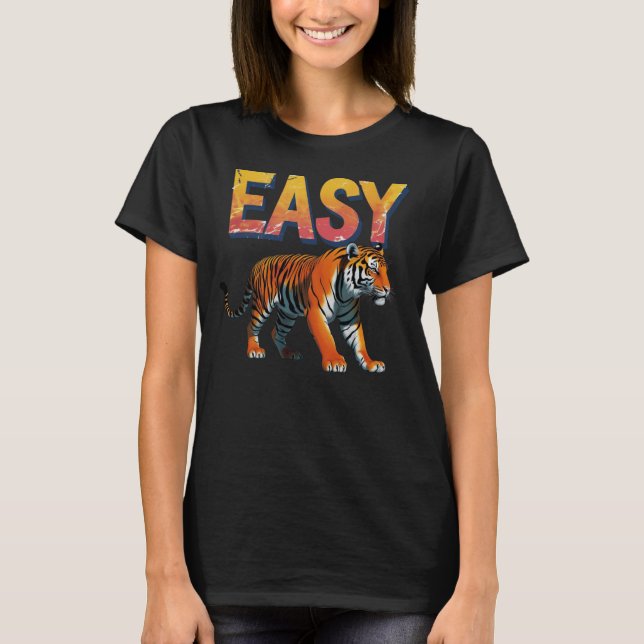 T-shirt Easy Tiger Pickup Line Flirt (Devant)