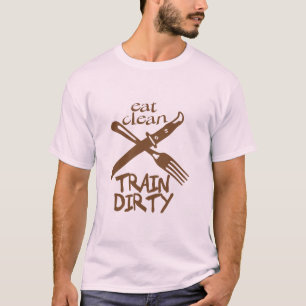 T-shirt eat clean train dirty citation musculation couteau