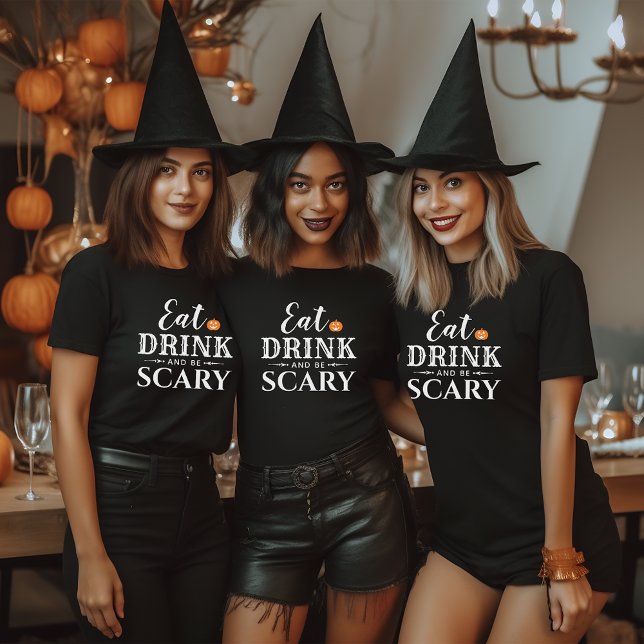 T-shirt Eat Drink and Be Scary Modern Typografy Halloween (Créateur téléchargé)