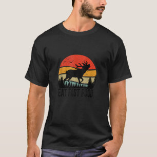 T-shirt Eat Fast Food Vintage Wildlife Trip Retro Deer Hun