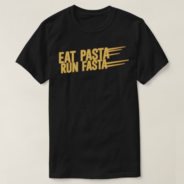 T-shirt Eat Pasta run Fasta (Design devant)