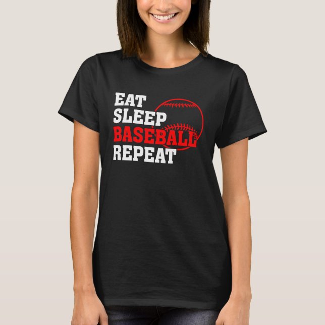 T-shirt Eat Sleep Baseball Repeat Baseball Player  Basebal (Devant)